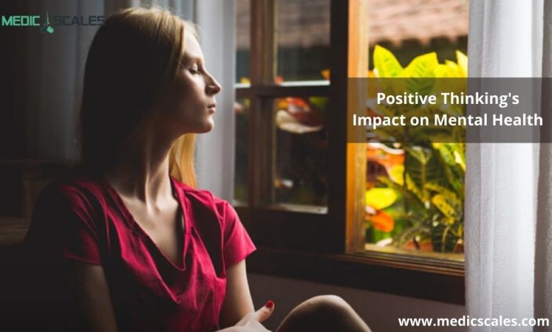 Positive Thinking's Impact on Mental Health