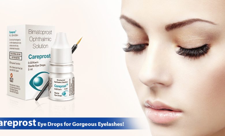 Careprost Eye Drops for Gorgeous Eyelashes