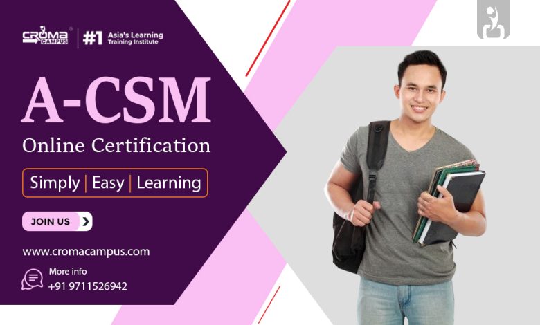 A-CSM Online Certification