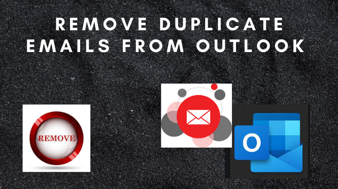 remove duplicate emails from Outlook