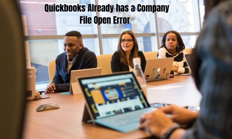 Quickbooks Already has a Company File Open