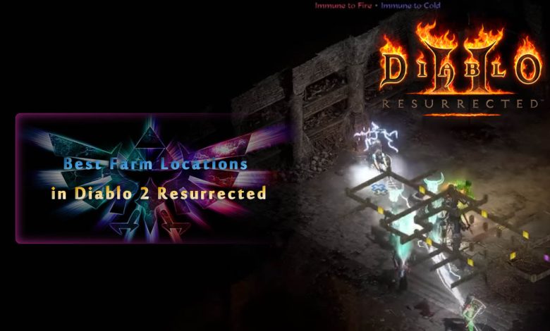 Best Farm Locations in Diablo 2 Resurrected