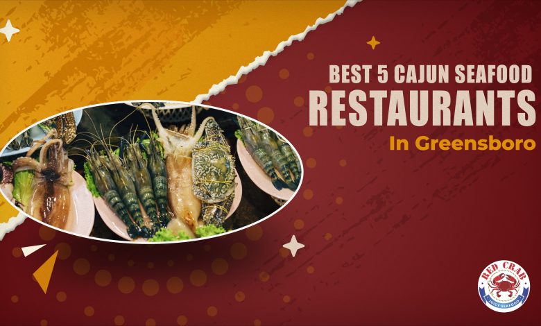 Is your seafood consumption sufficient? If not, this post will showcase some of the greatest seafood restaurants so you may choose the best Cajun seafood restaurant in Greensboro.