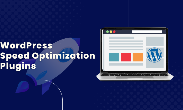 WordPress Speed Optimization Plugins