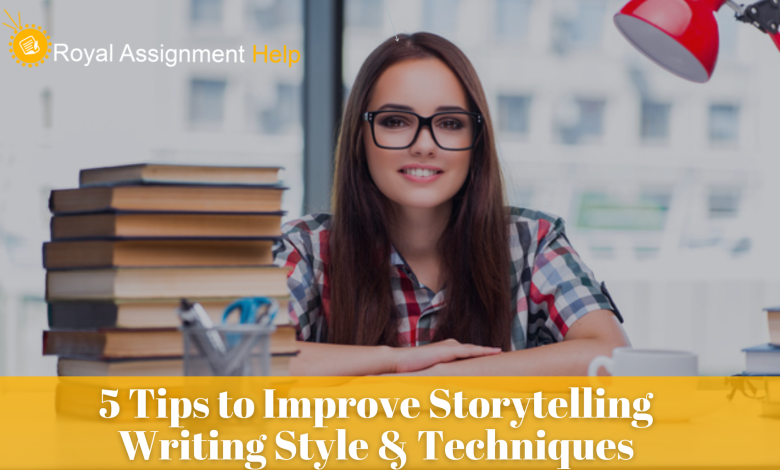 5 Tips to Improve Storytelling Writing Style & Techniques